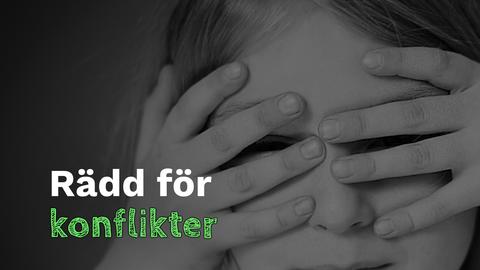 Konflikträdsla