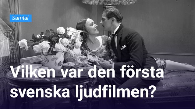Bild ur Vilken var den första svenska ljudfilmen?
