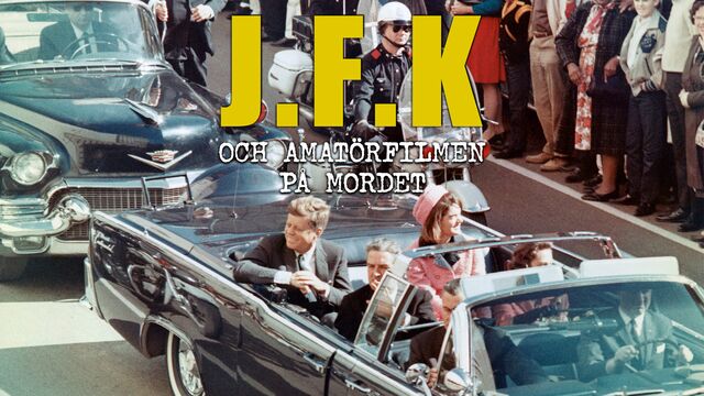 JFK och amatörfilmen på mordet