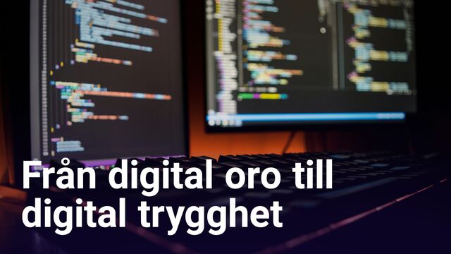 Bild ur Från digital oro till digital trygghet