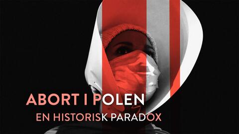 Abort i Polen – en historisk paradox