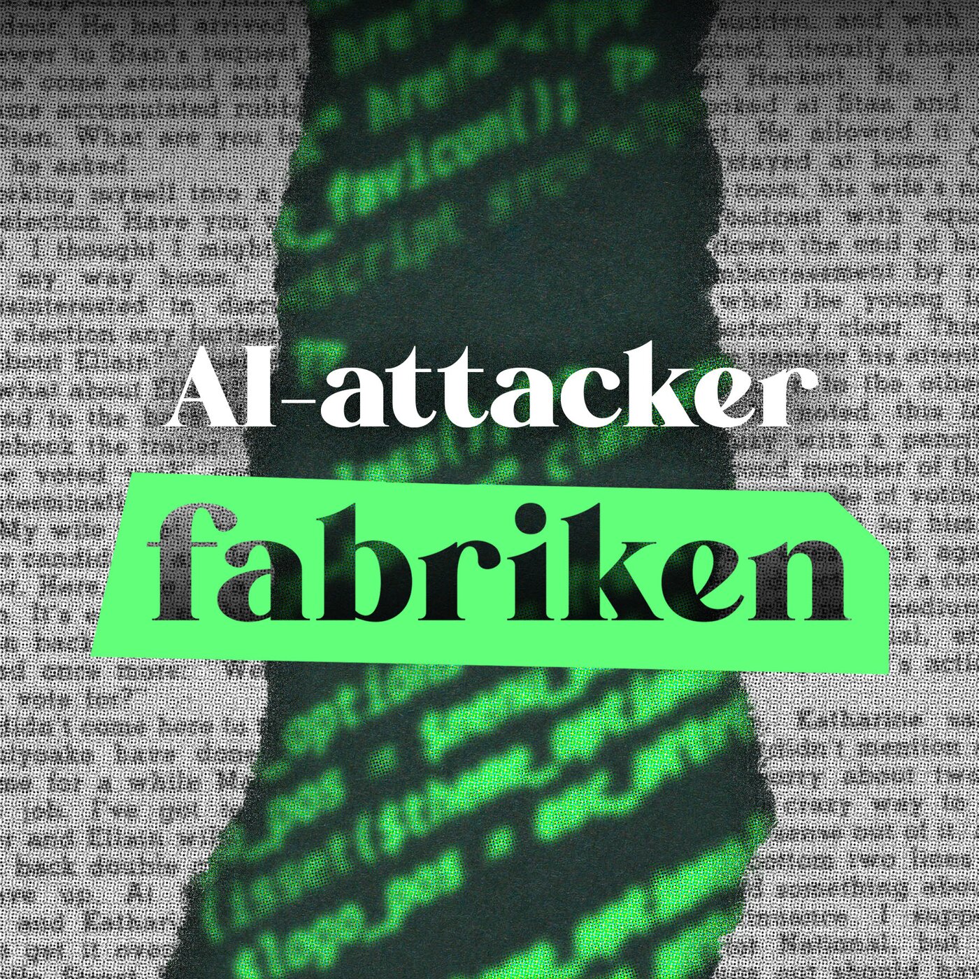 Hotfull och svårupptäckt – så används AI i hackarnas cyberangrepp