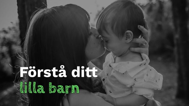 Bild ur Små barns språk och känslor