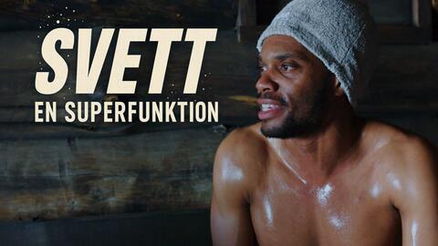 Svett – en superfunktion