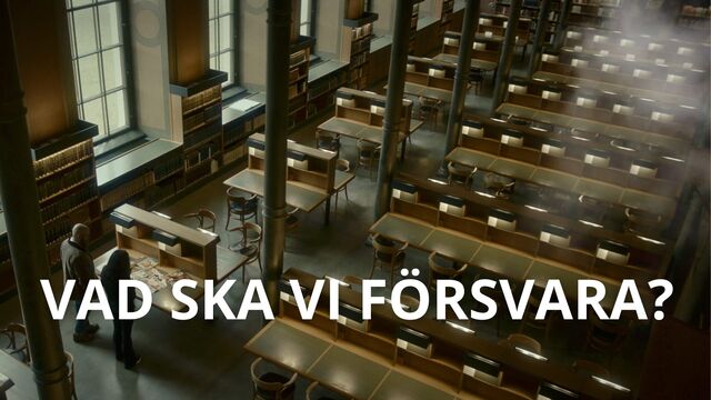 Bild ur Vad ska vi försvara?