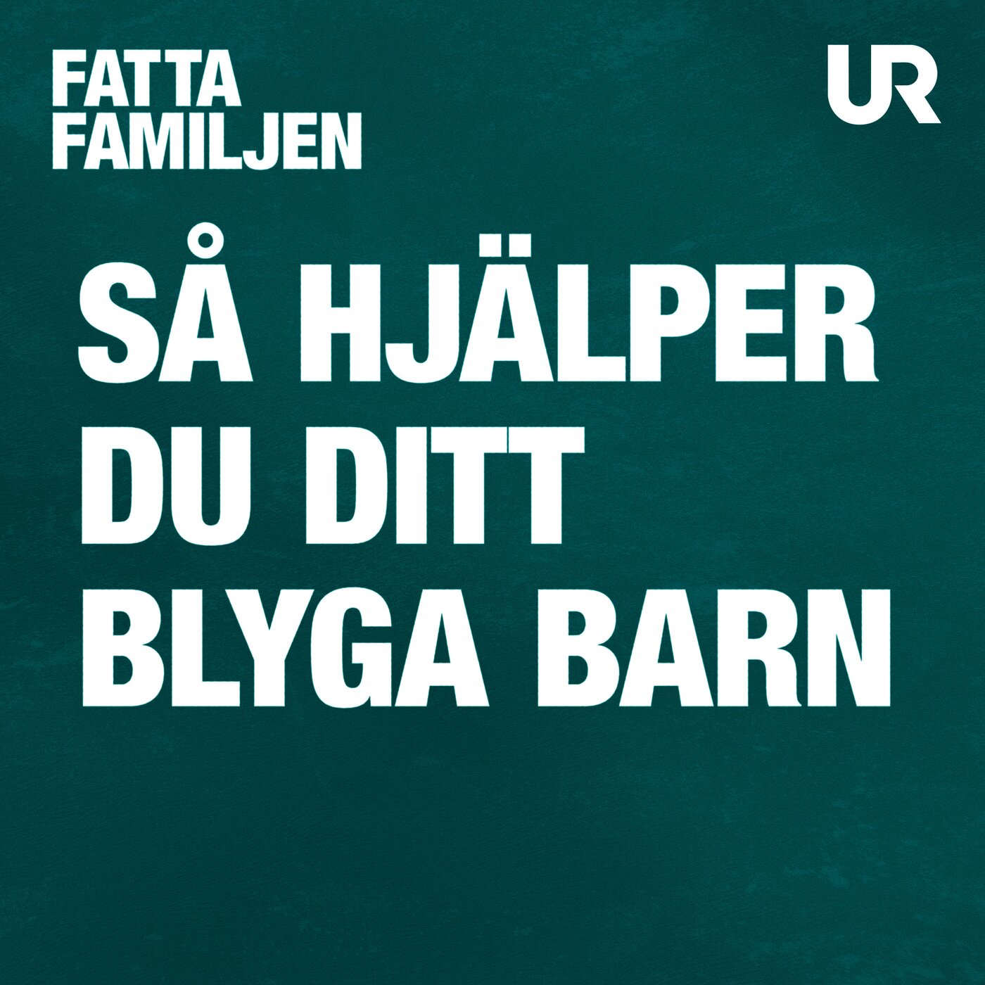 Försiktiga och blyga barn