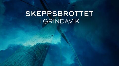 Skeppsbrottet i Grindavik