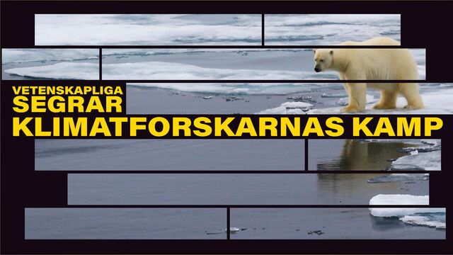 Bild ur Klimatforskarnas kamp