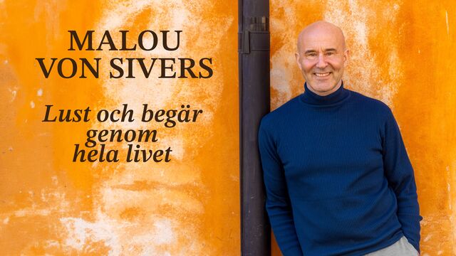Bild ur Malou von Sivers – lust och begär genom hela livet