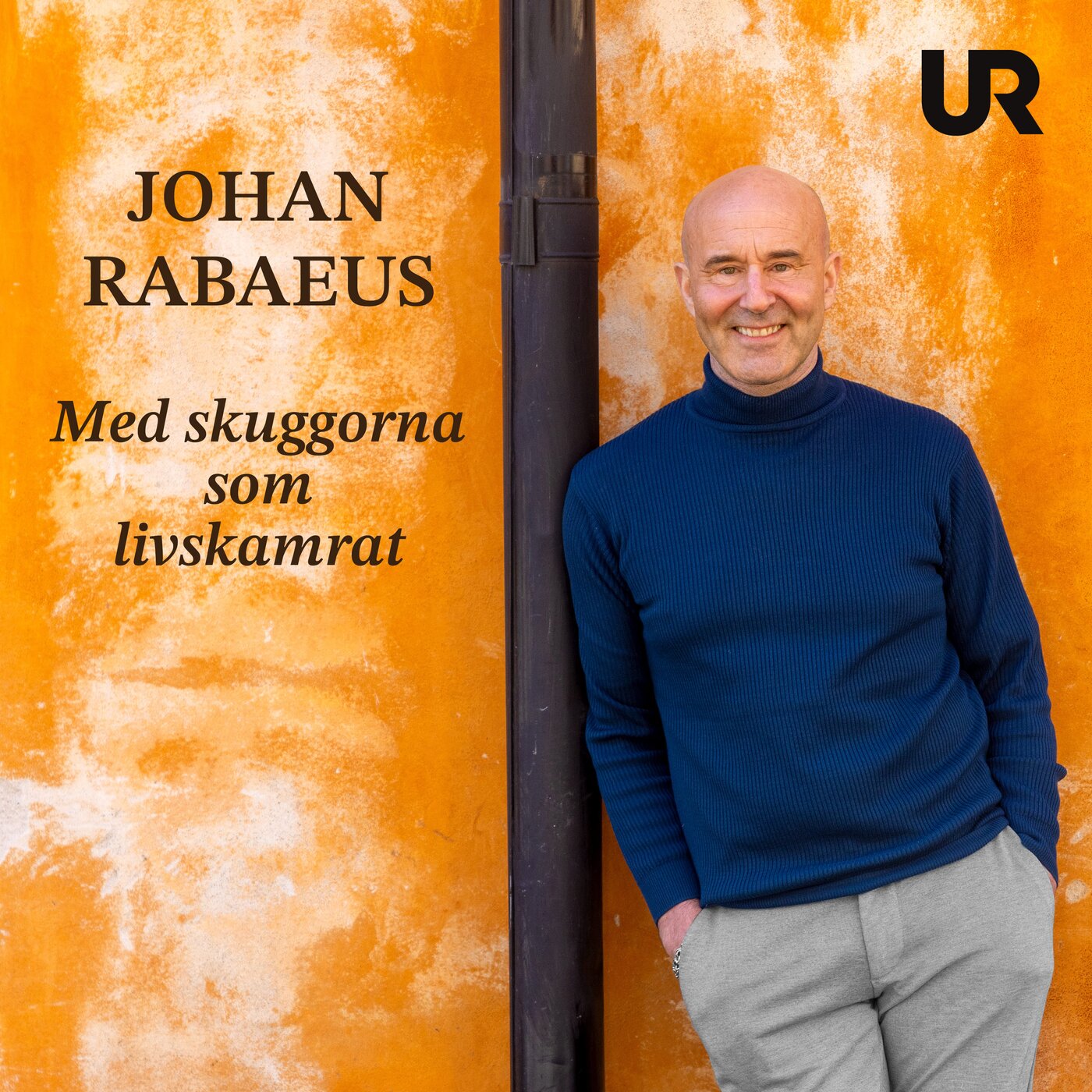 Johan Rabaeus - med skuggorna som livskamrat episode artwork